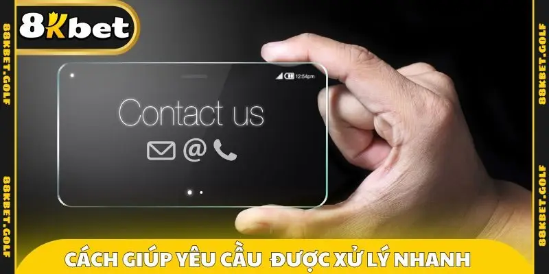Cách giúp yêu cầu hỗ trợ được xử lý trong phút mốt
