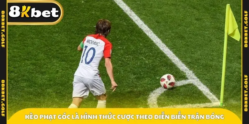 Kèo phạt góc là hình thức cược theo diễn biến trận bóng