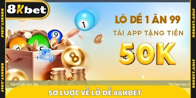 Sơ lược về lô đề 88KBET 